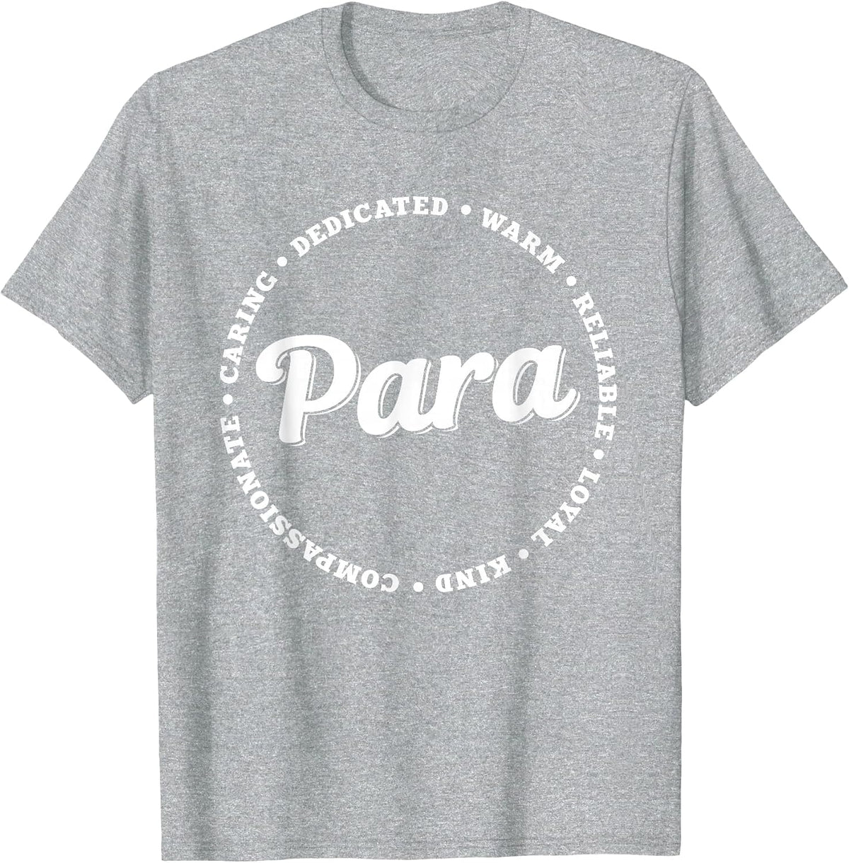 Paraprofessional Paraeducator Educator Teacher's Aide T-Shirt - Heather Grey