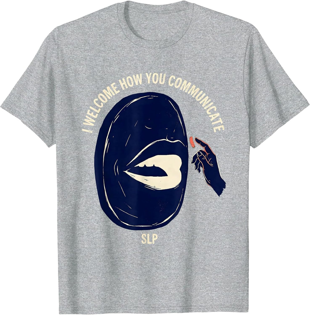 Men's I Welcome How You Communicate SLP Speech Language T-Shirt - Heather Grey