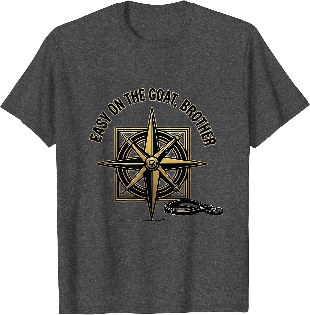 Men's Easy On The Goat, Brother Masonic Emblem Freemason Fraternal T-Shirt - Dark Heather Grey