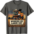 Working On Labor Day Funny Farmer Cartoon Labor Day Holiday T-Shirt - Asphalt Grey