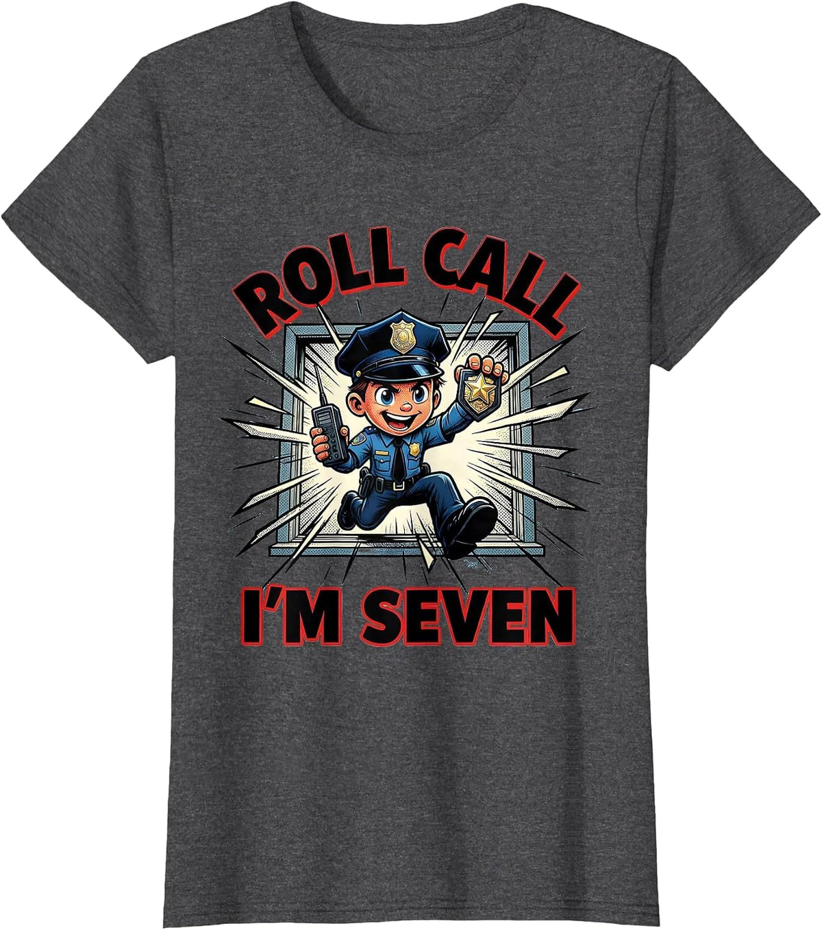 Women's Roll Call I'm Seven Comic Book Future Police Officer Kids T-Shirt - Dark Heather Grey