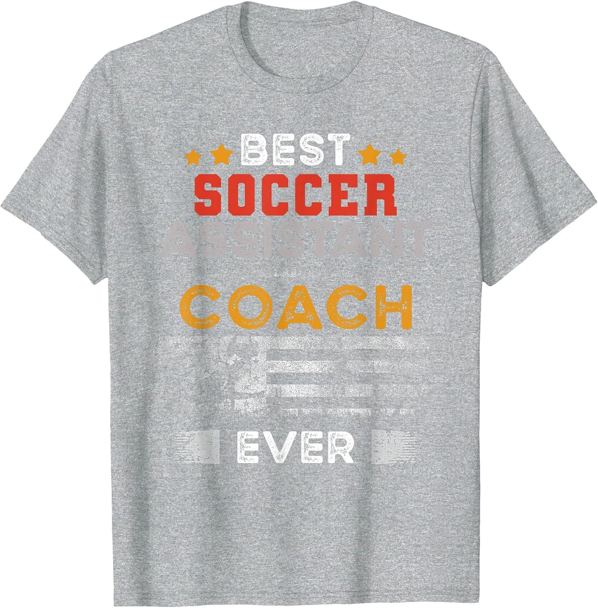 Best Soccer Assistant Coach Ever | Assistant Coach T-Shirt - Heather Grey