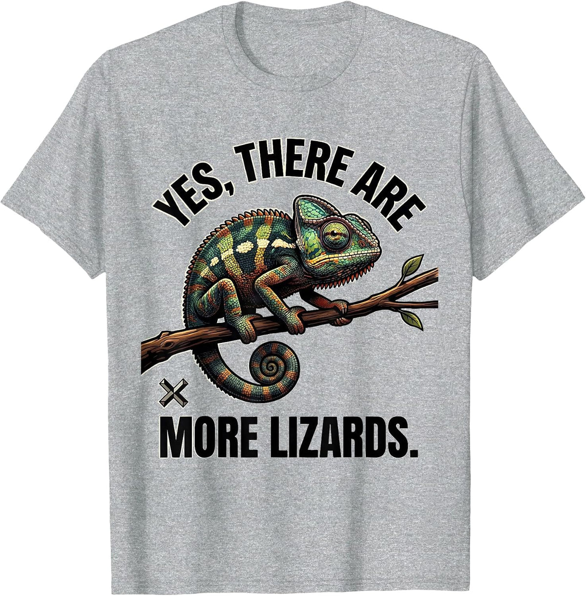 Men's Yes, There Are More Lizards Funny Chameleon Lover Reptile T-Shirt - Heather Grey