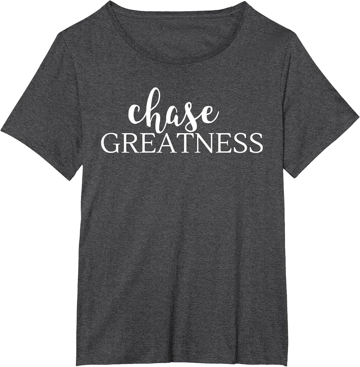 Chase Greatness Gym Workout Entrepreneur Shirt T-Shirt - Dark Heather Grey