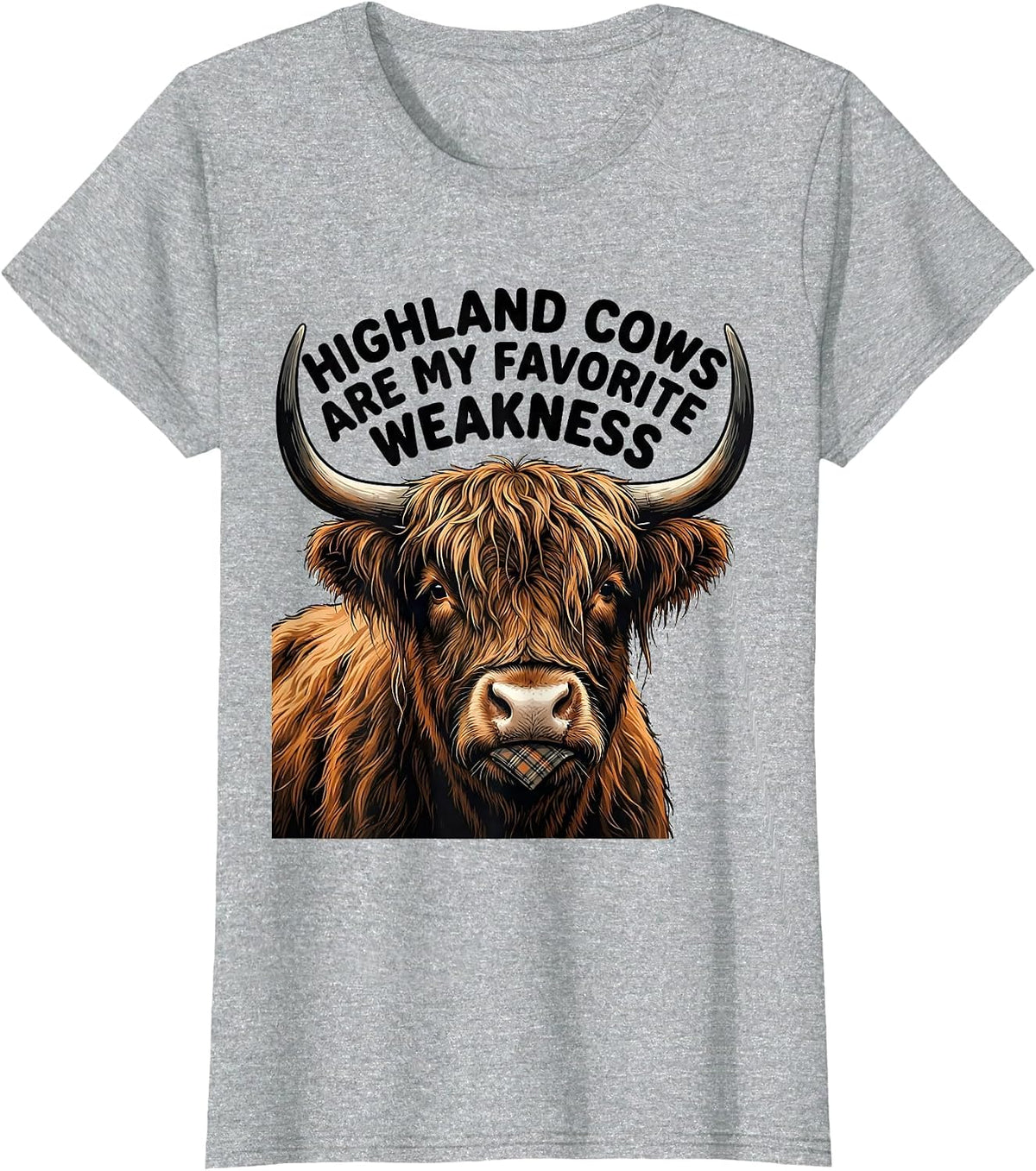 Highland Cows Are My Favorite Weakness Funny Farm Animal T-Shirt - Heather Grey