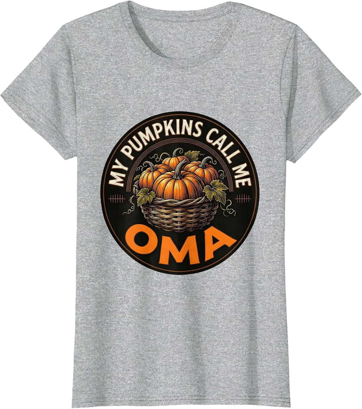 My Pumpkins Call Me Oma Funny Halloween Pumpkin Patch T-Shirt - Heather Grey