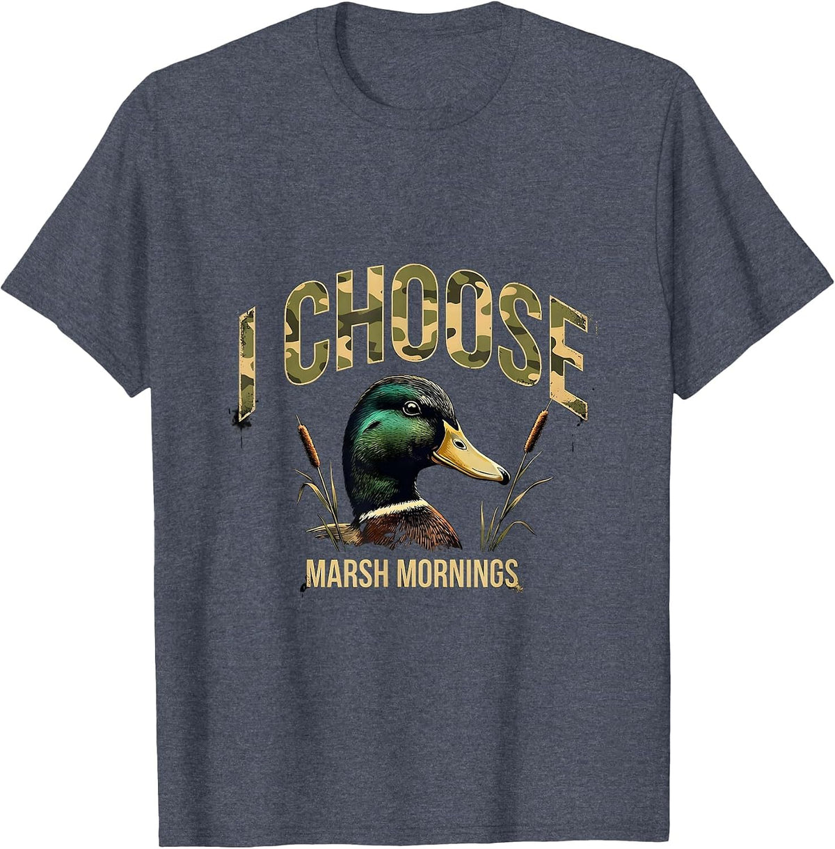 I Choose Marsh Mornings Distressed Duck Hunting Humor Dad T-Shirt - Heather Blue