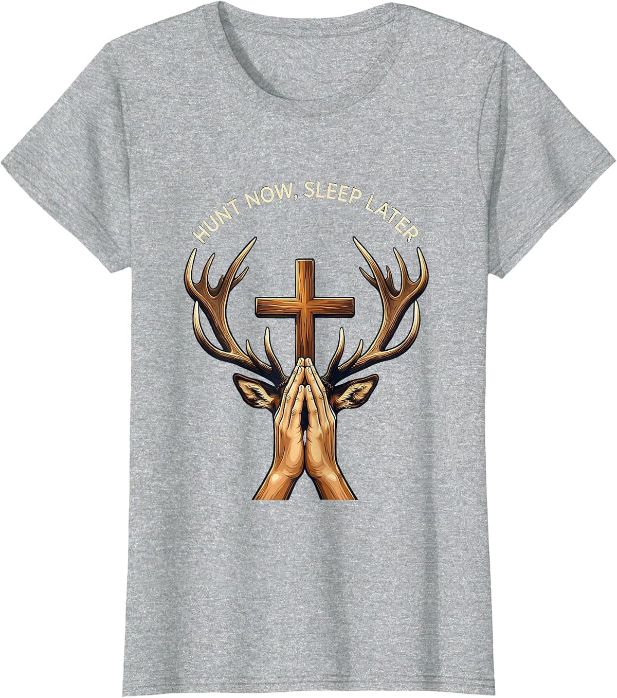 Women's Hunt Now Sleep Later Hunting Graphic Design T-Shirt - Heather Grey