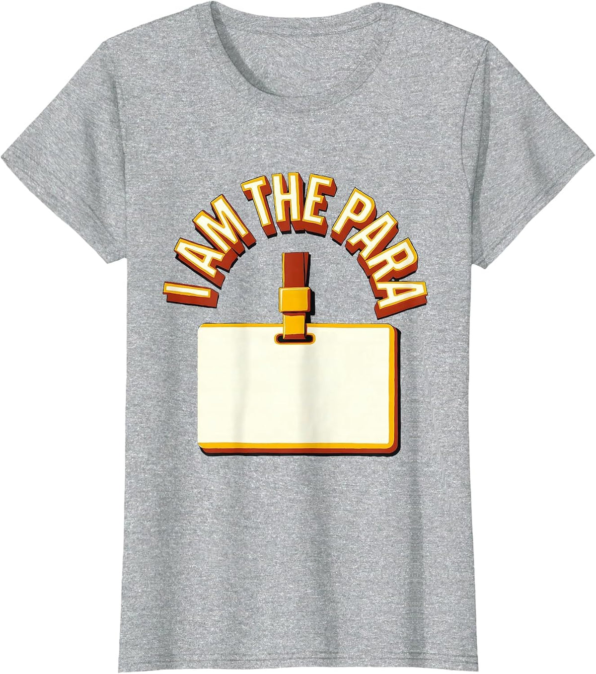 I Am The Para Funny Paraprofessional Paraeducator School T-Shirt - Heather Grey