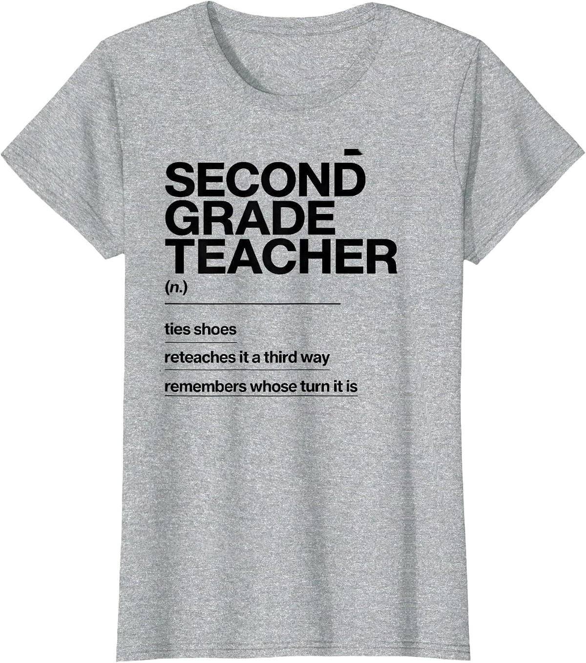 Women's Second Grade Teacher Funny Teacher Humor T-Shirt - Heather Grey