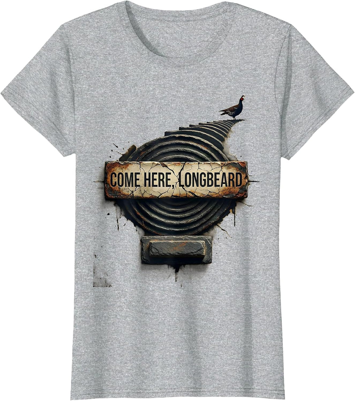 Women's Come Here, Longbeard Distressed Turkey Hunting Humor Gift T-Shirt - Heather Grey