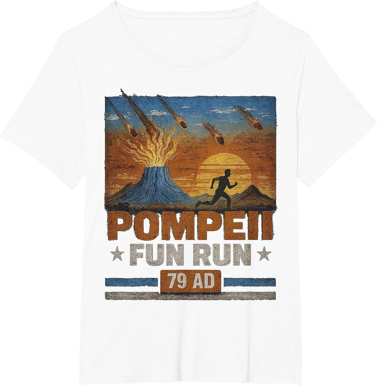Pompeii Fun Run 79 AD Funny Volcano Geology Parody T-Shirt - White