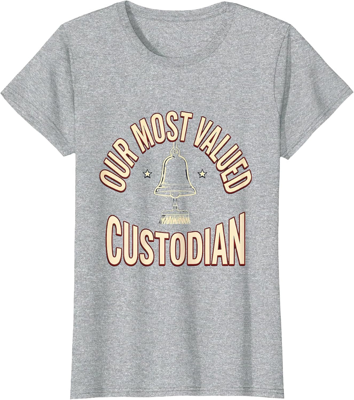 Our Most Valued Custodian Funny Custodian Appreciation Gift T-Shirt - Heather Grey