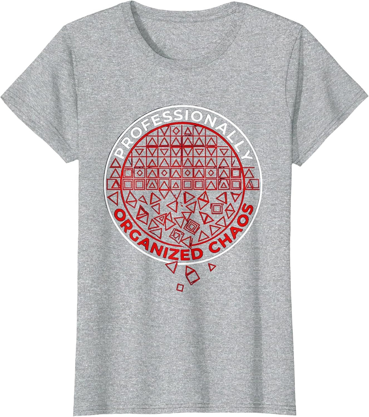 Women's Chaos Coordinator Professionally Organized Chaos T-Shirt - Heather Grey