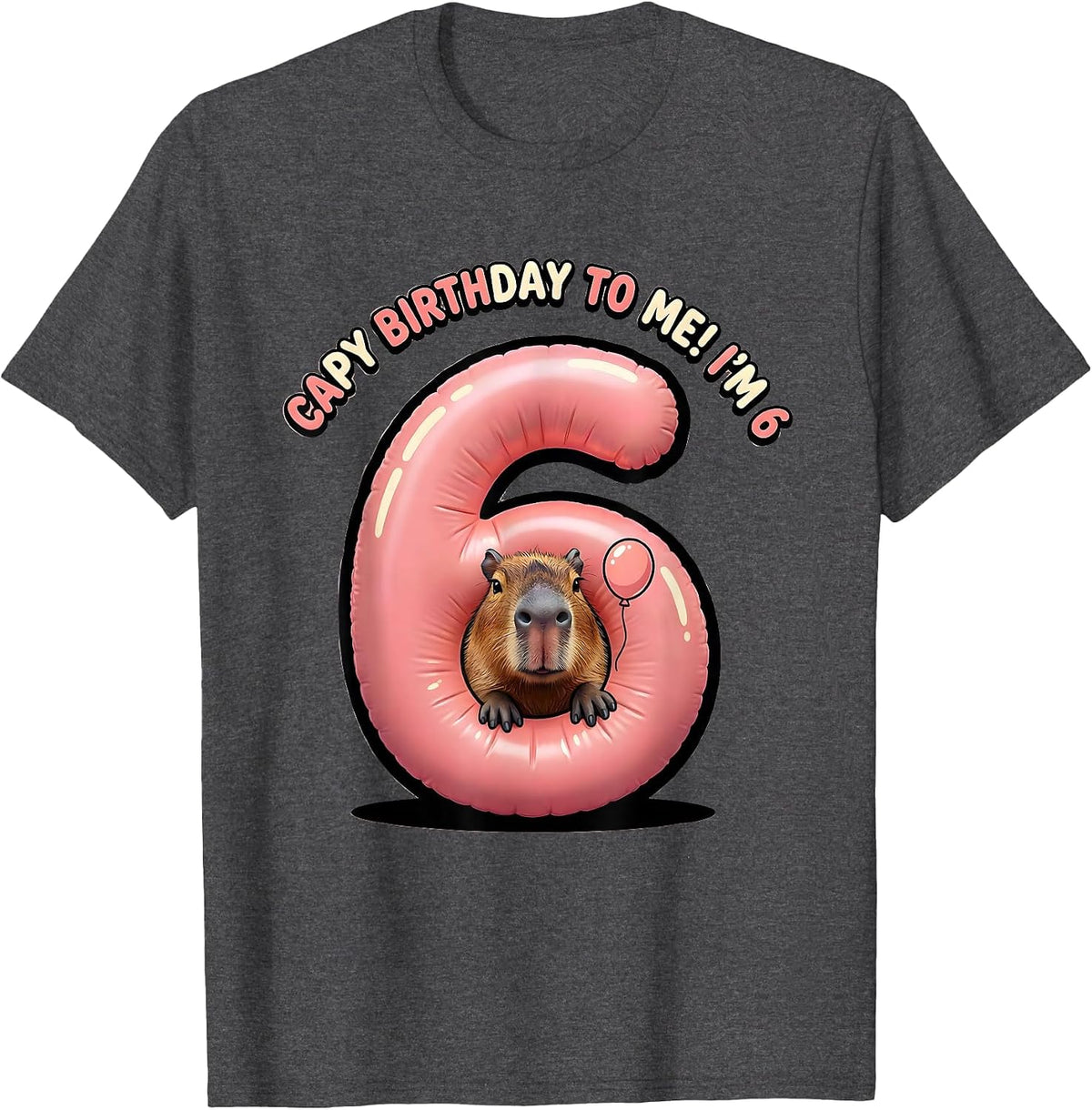 Men's Capy Birthday To Me! I'm 6 Funny Capybara Kids Age 6 T-Shirt - Dark Heather Grey