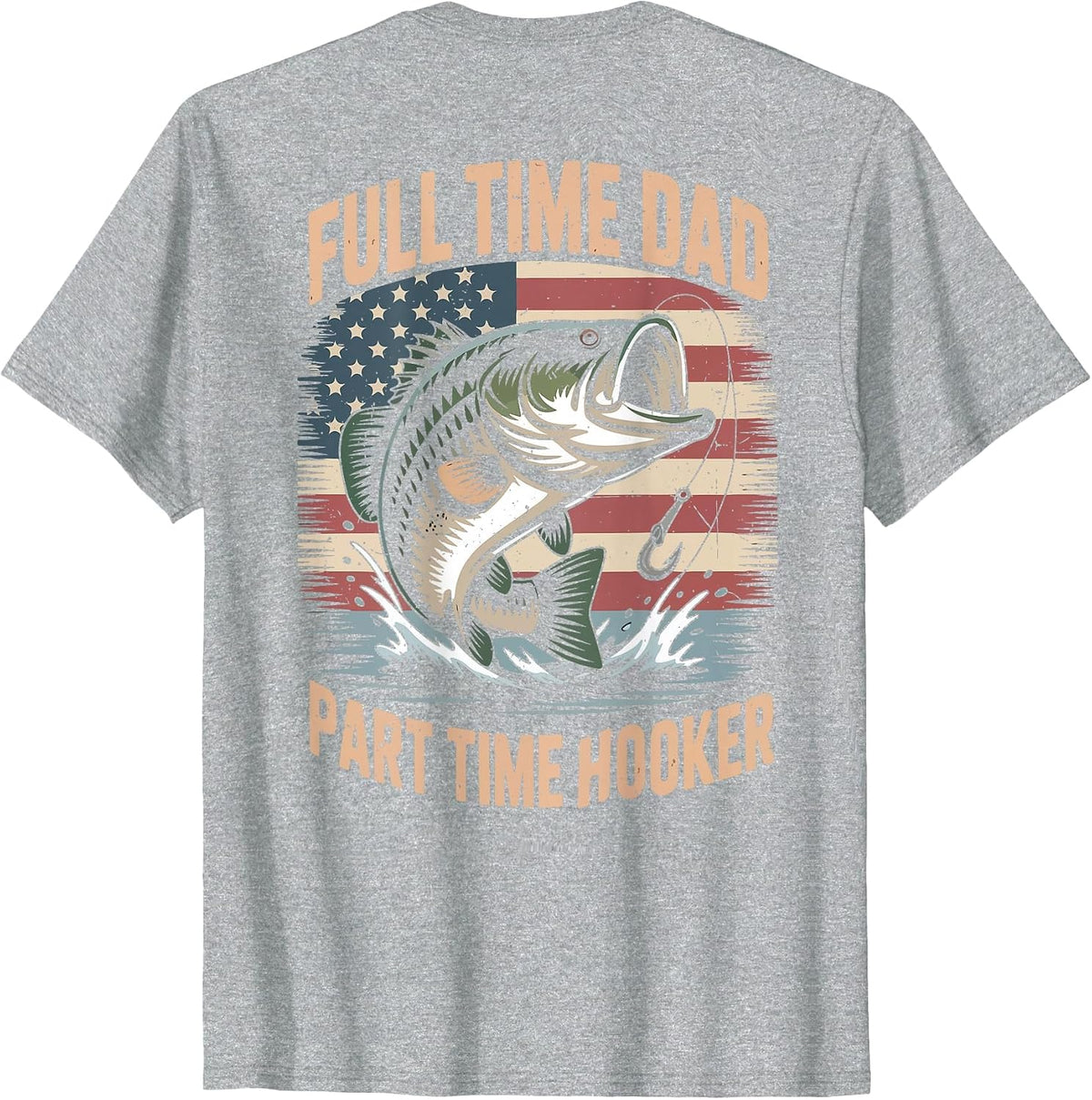 Men's Full Time Dad Part Time Hooker Graphic Fishing On-Back T-Shirt - Heather Grey
