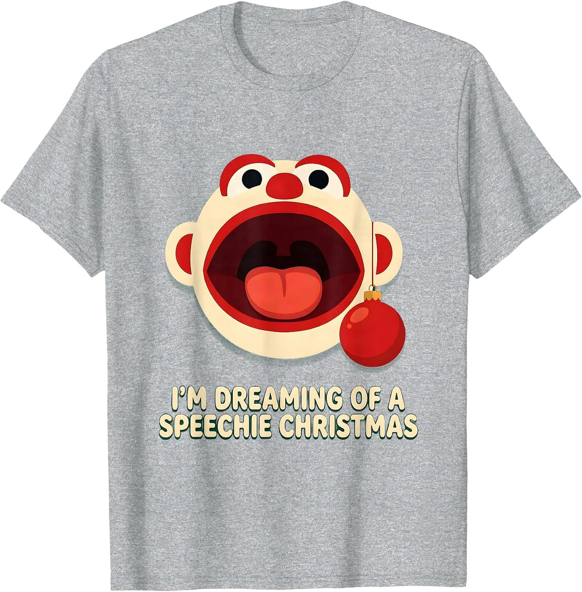 Men's I'm Dreaming of a Speechie Christmas Funny SLP Therapist T-Shirt - Heather Grey