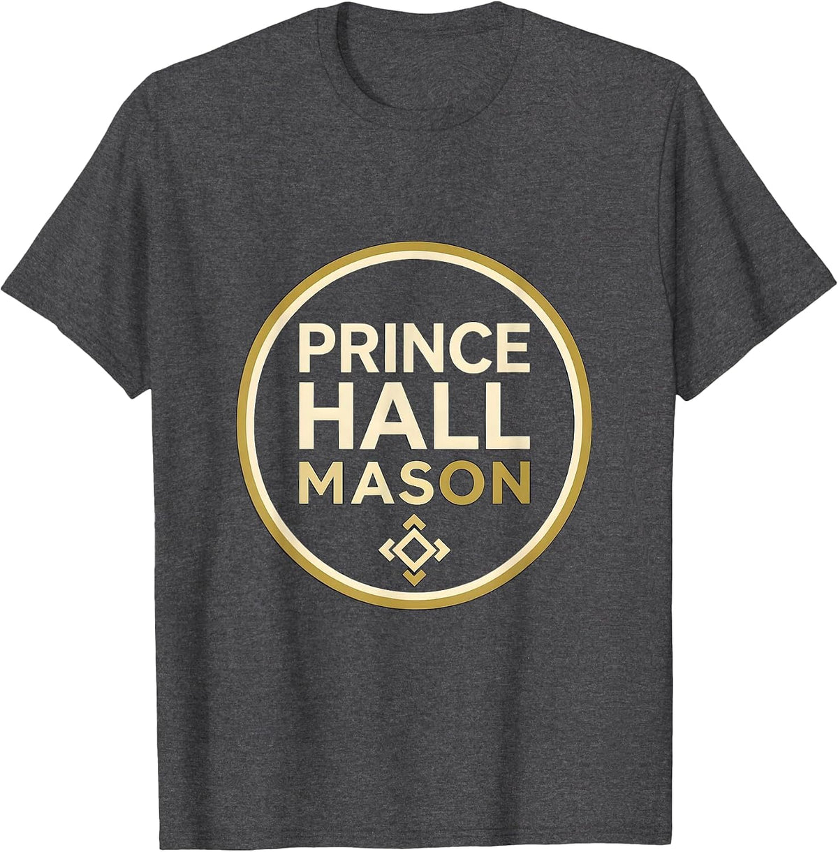 Prince Hall Mason Fraternal Pride Freemason Lodge Gift T-Shirt - Dark Heather Grey