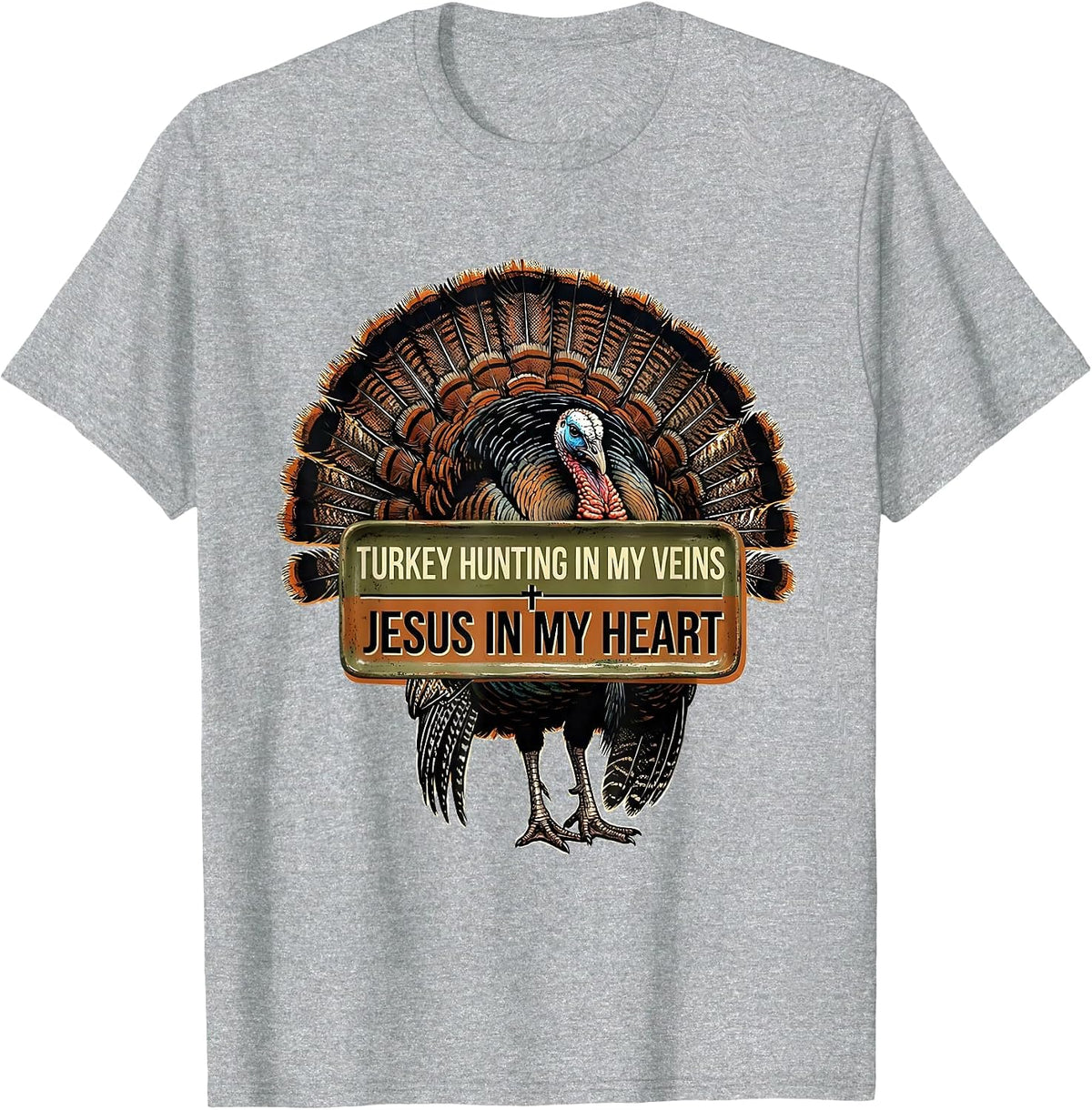 Men's Turkey Hunting In My Veins, Jesus In My Heart Christian T-Shirt - Heather Grey