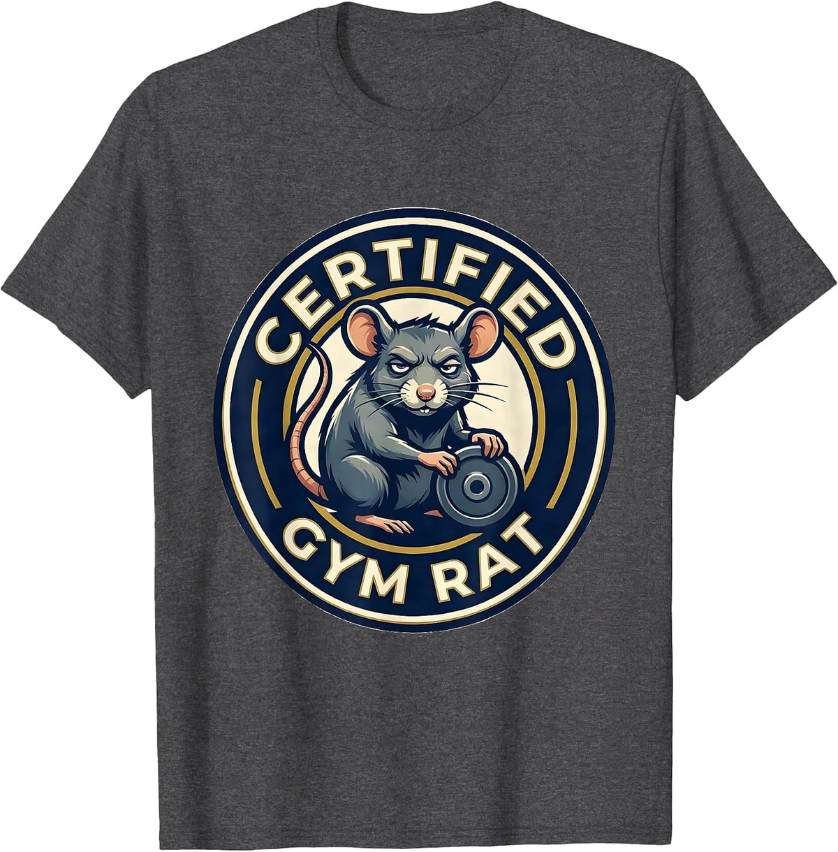 Certified Gym Rat Sarcastic Rat Lover Animal Humor T-Shirt - Dark Heather Grey