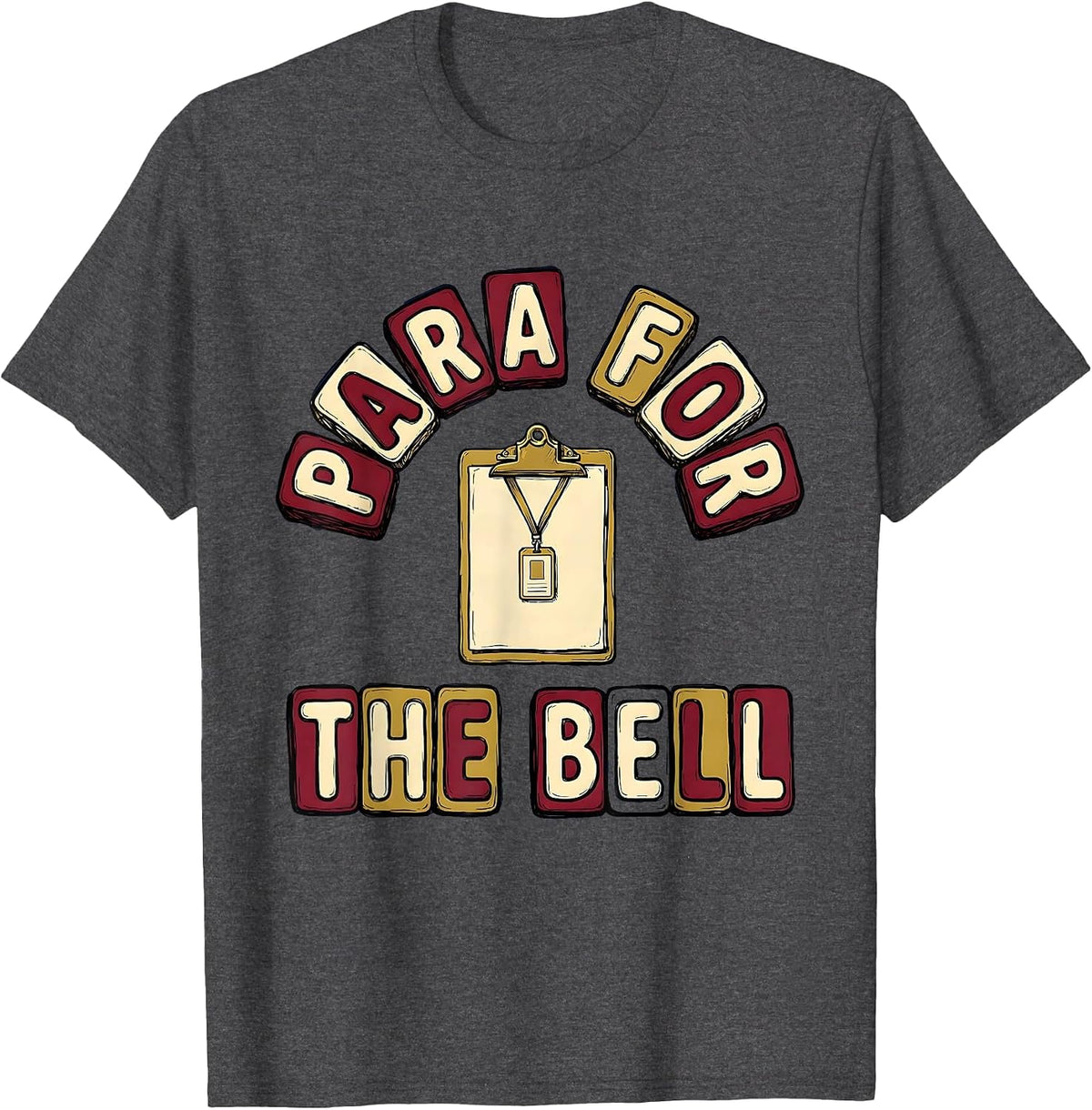 Men's Para For The Bell Bold Rounded Paraprofessional Back T-Shirt - Dark Heather Grey
