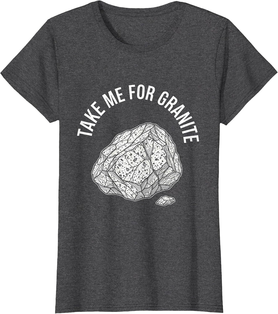 Women's Take Me For Granite Funny Rock Collector Geology Humor T-Shirt - Dark Heather Grey
