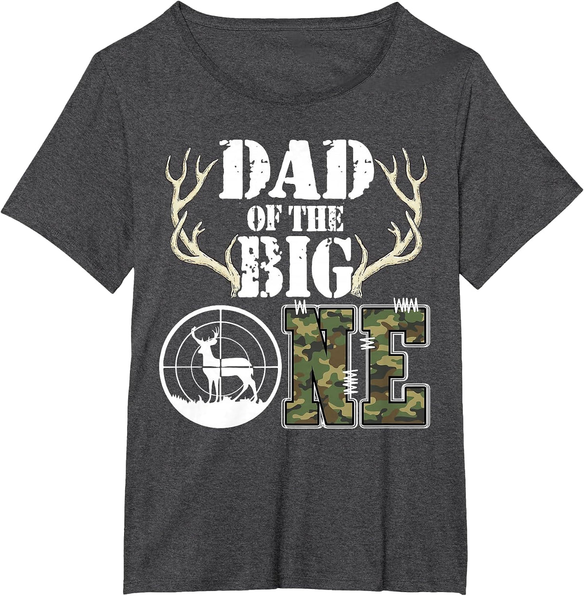 Dad of The Big One 1st Birthday Boy Deer Hunter Camouflage T-Shirt - Dark Heather Grey