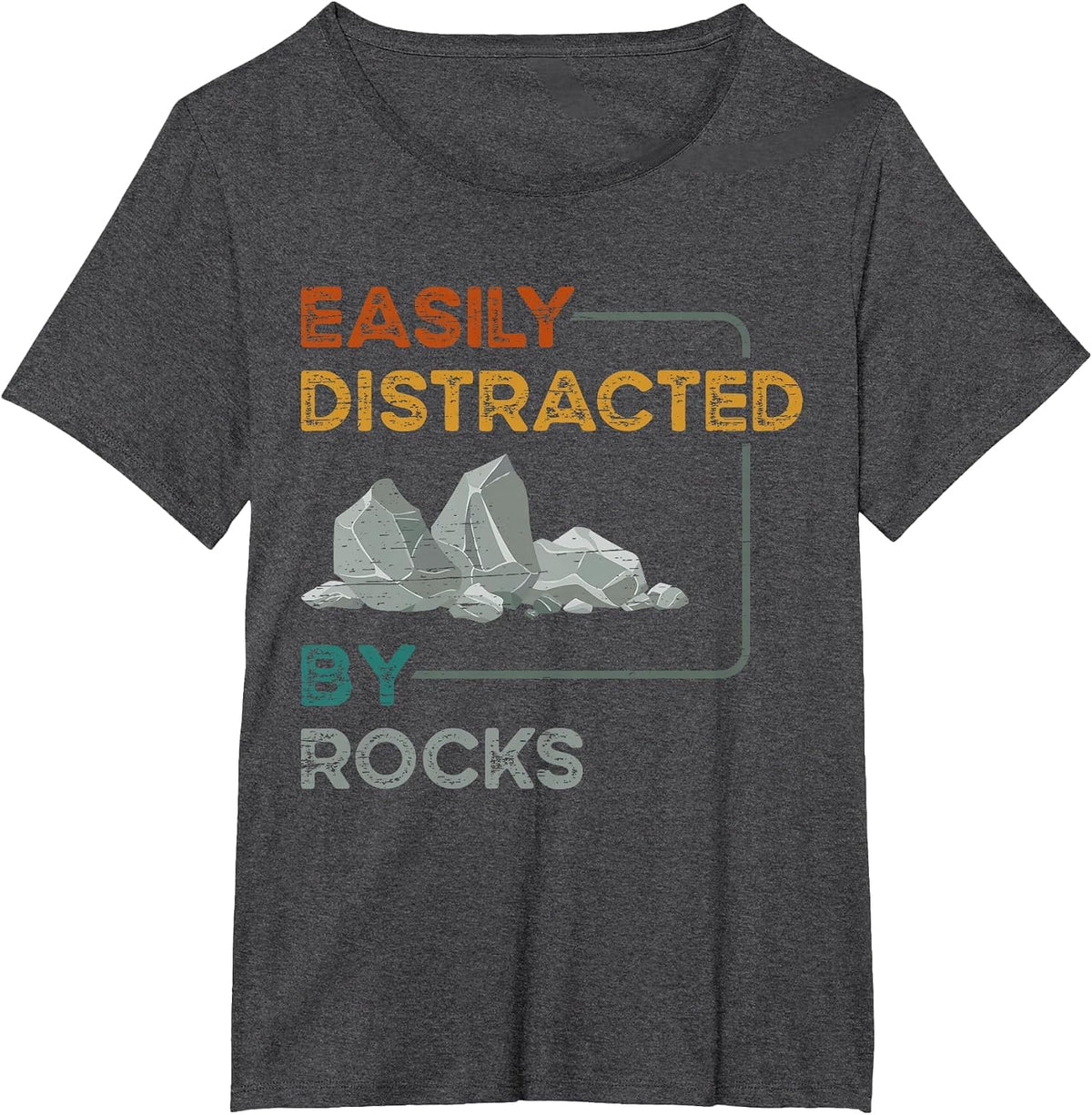 Easily Distracted By Rocks T-Shirt - Dark Heather Grey