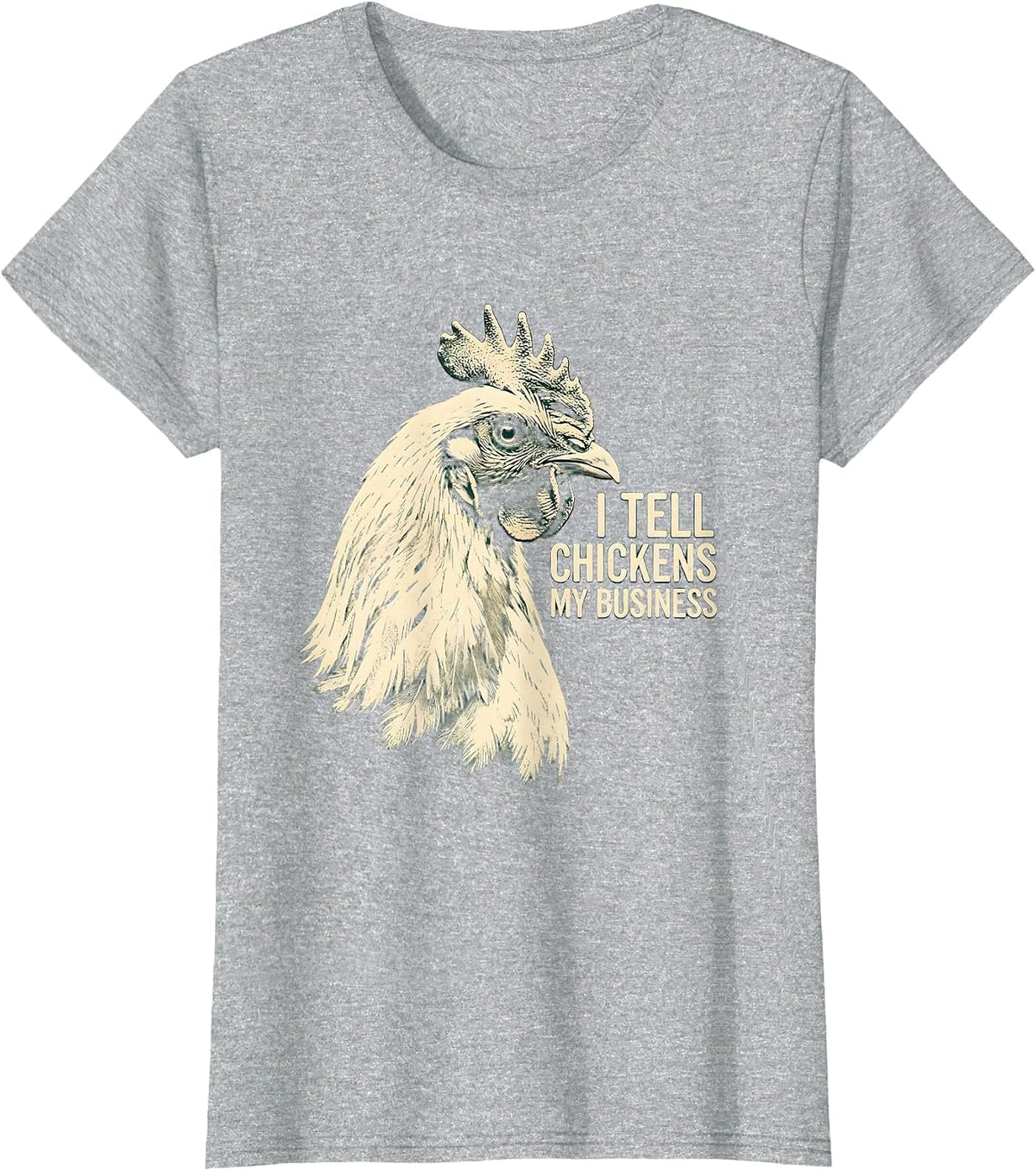 I Tell Chickens My Business Funny Chicken Lover Rubber Stamp T-Shirt - Heather Grey