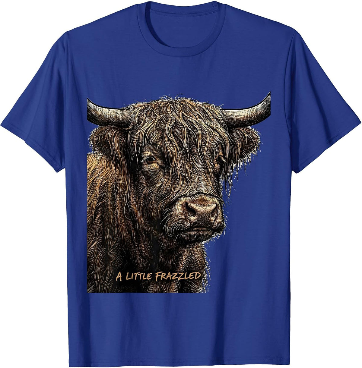 A Little Frazzled Funny Highland Cow Novelty Animal Lover T-Shirt - Royal Blue
