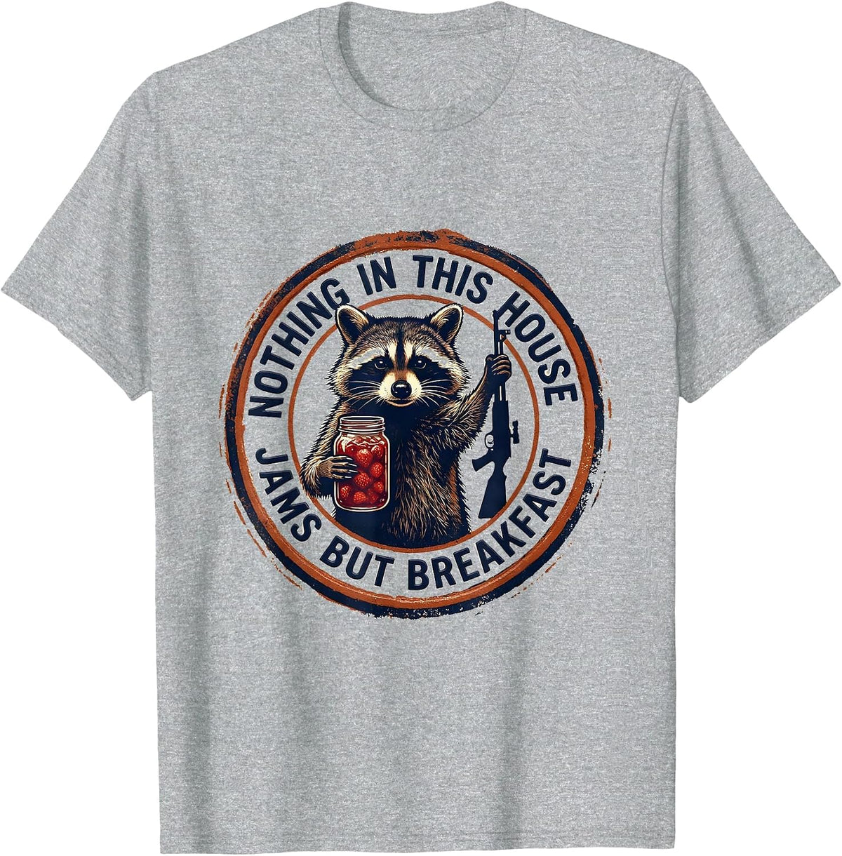 Men's Nothing In This House Jams But Breakfast Funny Raccoon T-Shirt - Heather Grey