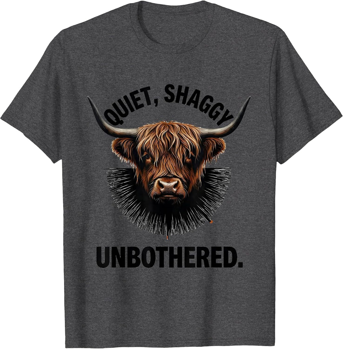 Men's Quiet Shaggy Unbothered Funny Highland Cow Attitude T-Shirt - Dark Heather Grey