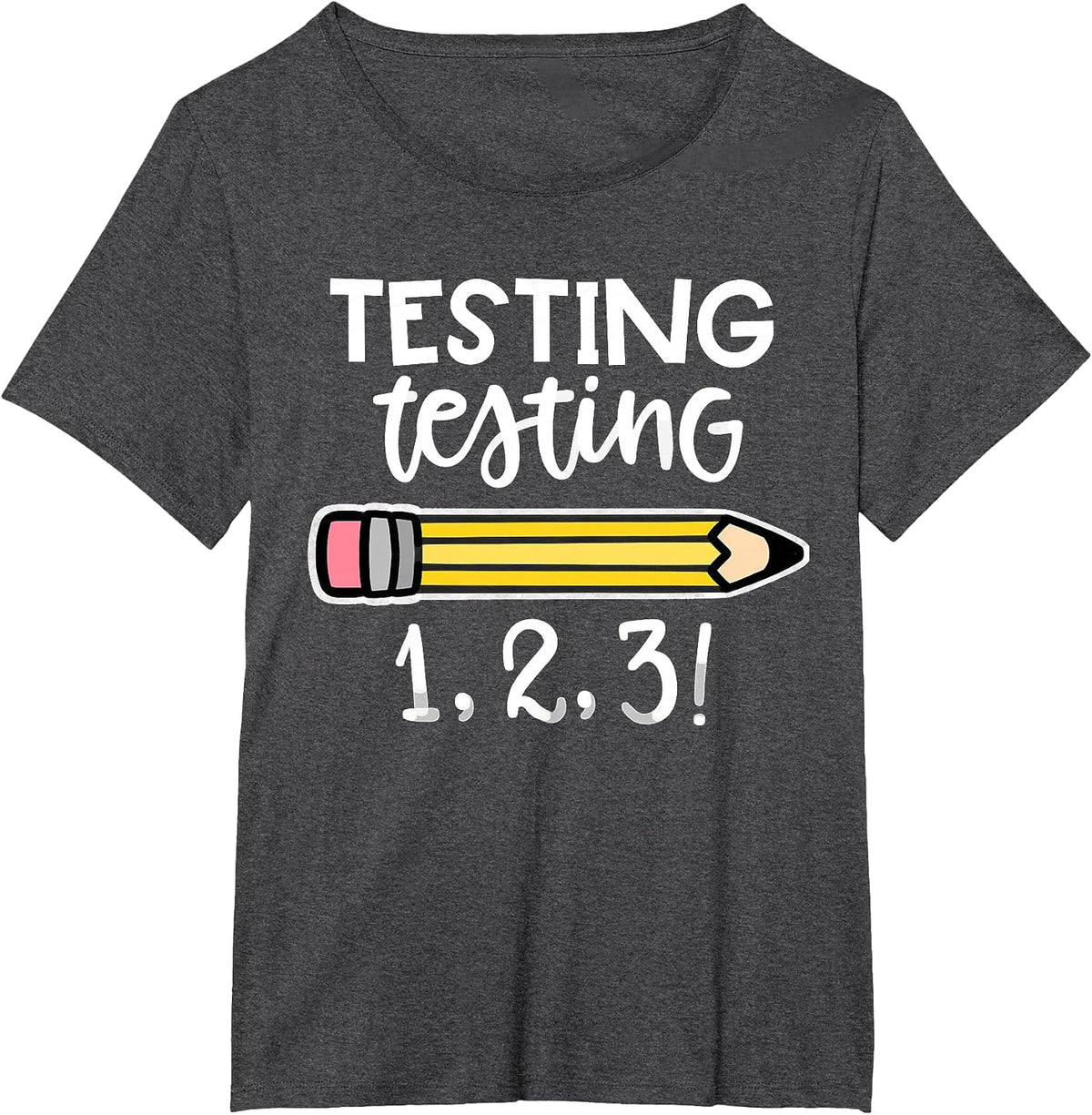 Testing Testing 123 Cute Test Day Funny School Teacher Exam T-Shirt - Dark Heather Grey