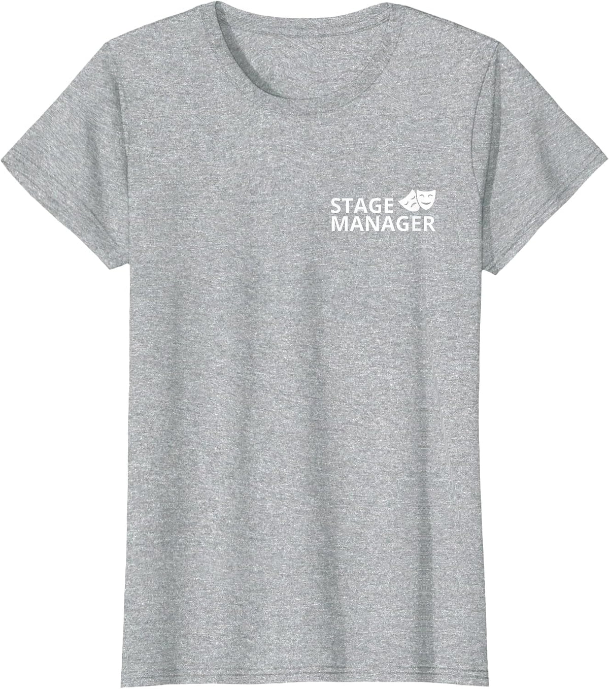 Stage Manager Shirt for Professional Backstage Theatre Crew T-Shirt Tee - Heather Grey