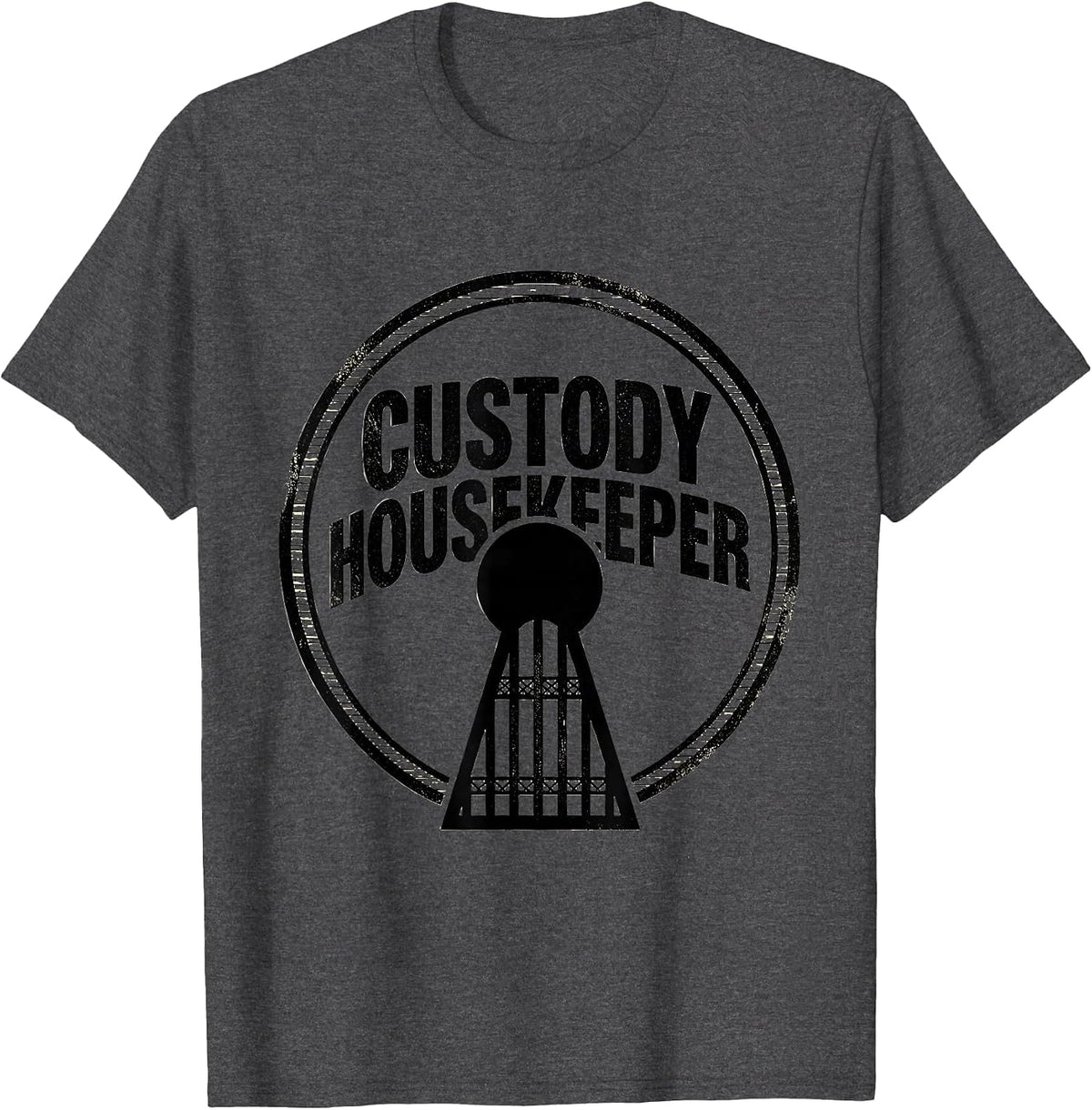 Men's Custody Housekeeper Funny Police Officer Correctional T-Shirt - Dark Heather Grey