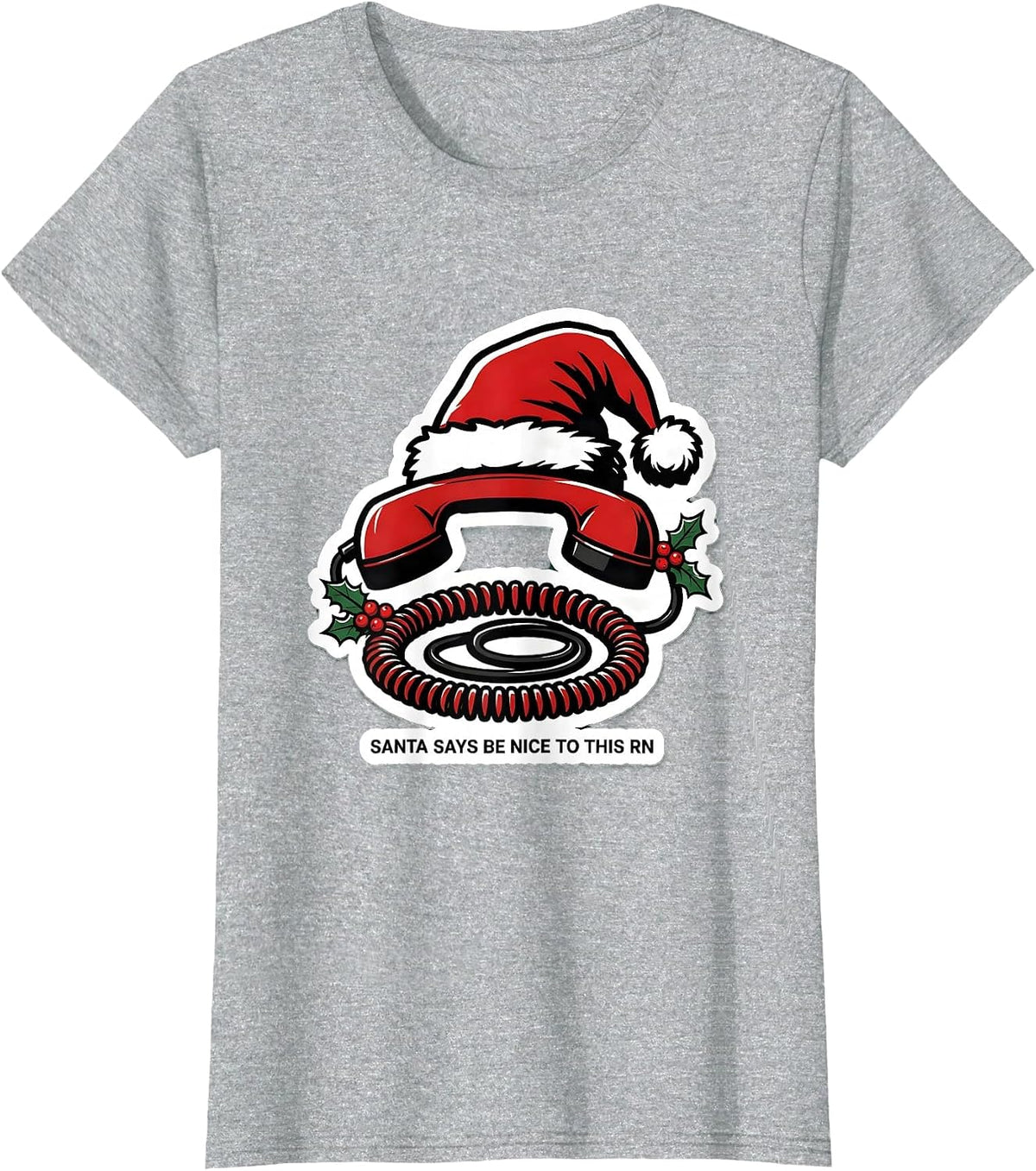 Santa Says Be Nice To This RN Funny Nurse Christmas T-Shirt - Heather Grey