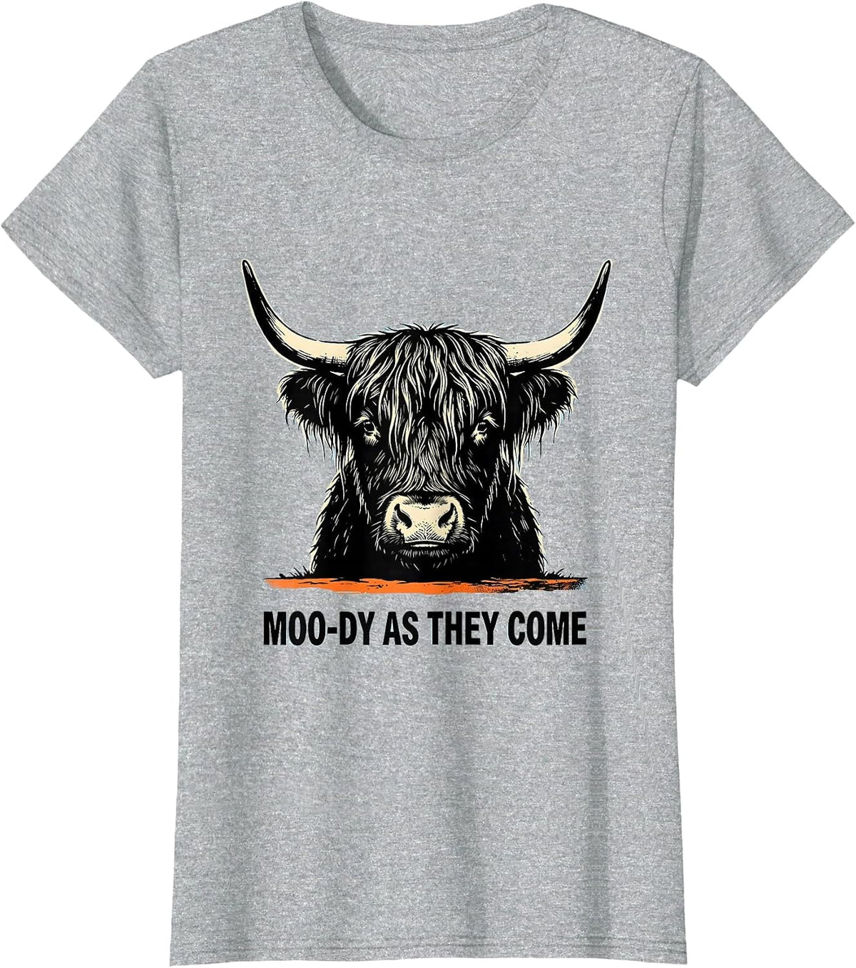 Moo-Dy As They Come Funny Highland Cow Farm Animal Humor T-Shirt - Heather Grey