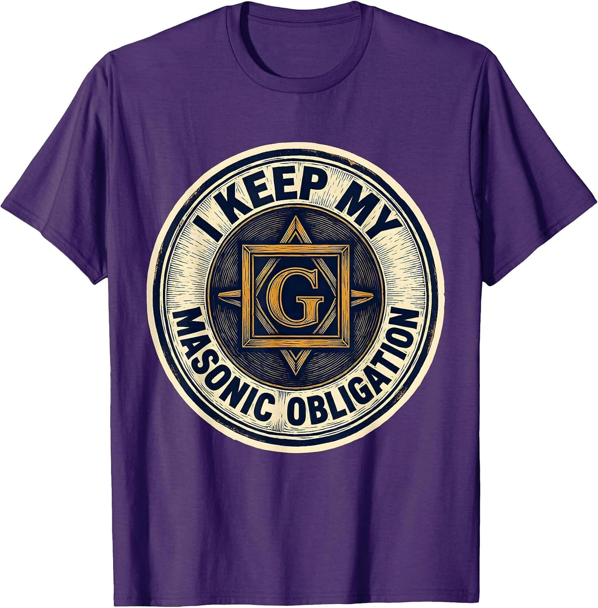 Men's I Keep My Masonic Obligation Freemason Fraternal Pride T-Shirt - Purple