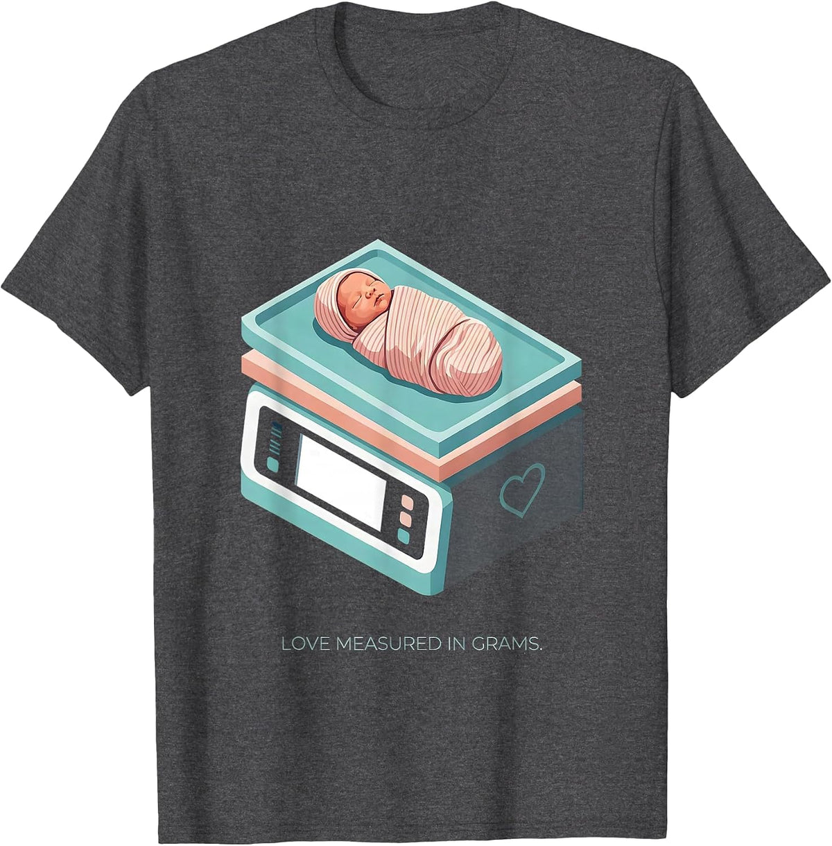 Men's Love Measured In Grams NICU Nurse Design T-Shirt - Dark Heather Grey