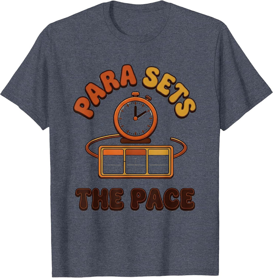Para Sets The Pace Retro 70s Paraprofessional School Staff T-Shirt - Heather Blue