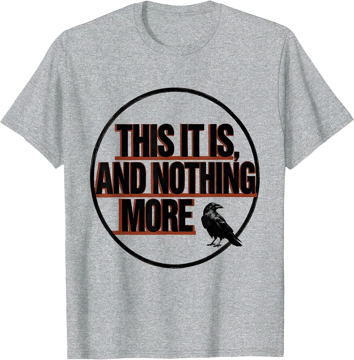 Men's This It Is And Nothing More Gothic Edgar Allan Poe Literary T-Shirt - Heather Grey