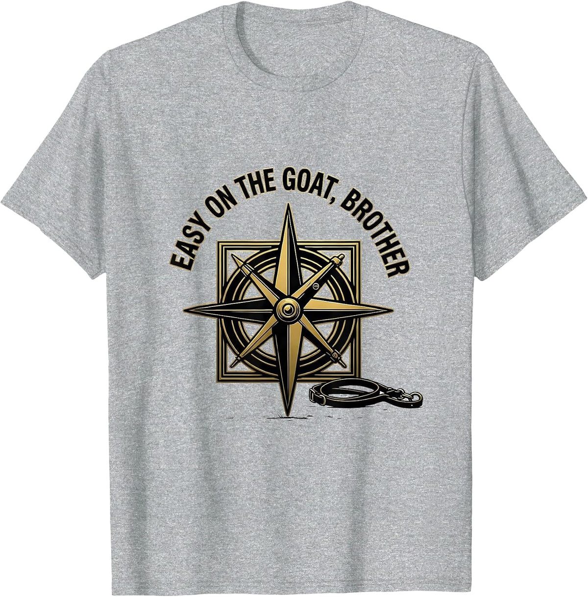 Men's Easy On The Goat, Brother Masonic Emblem Freemason Fraternal T-Shirt - Heather Grey