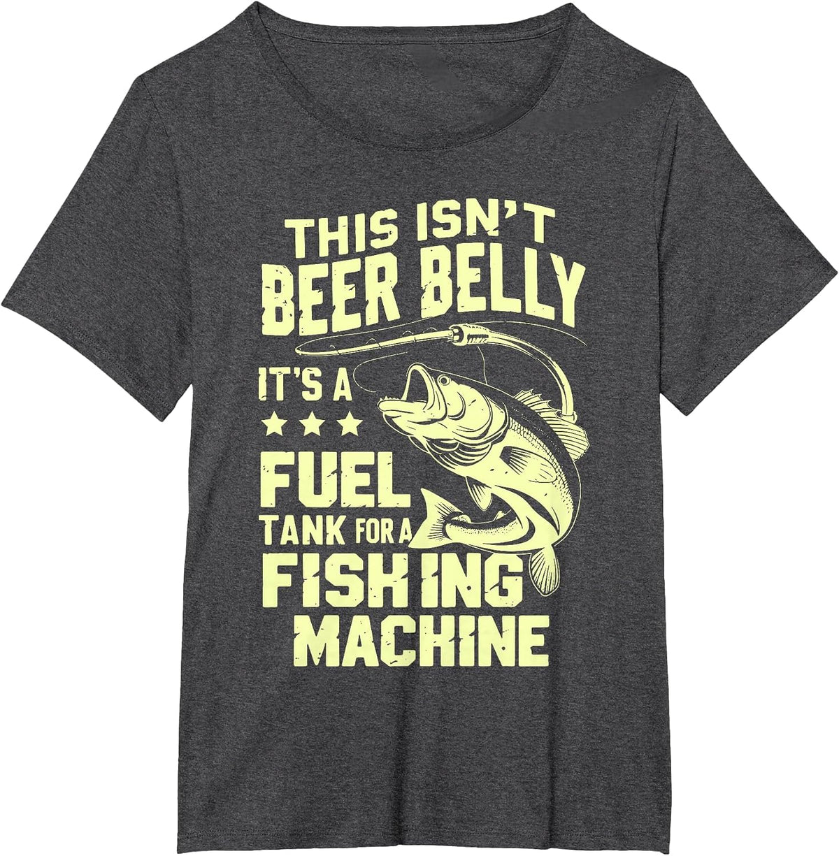 This Isn't Beer Belly It's a Fuel Tank for a Fishing Machine T-Shirt - Dark Heather Grey