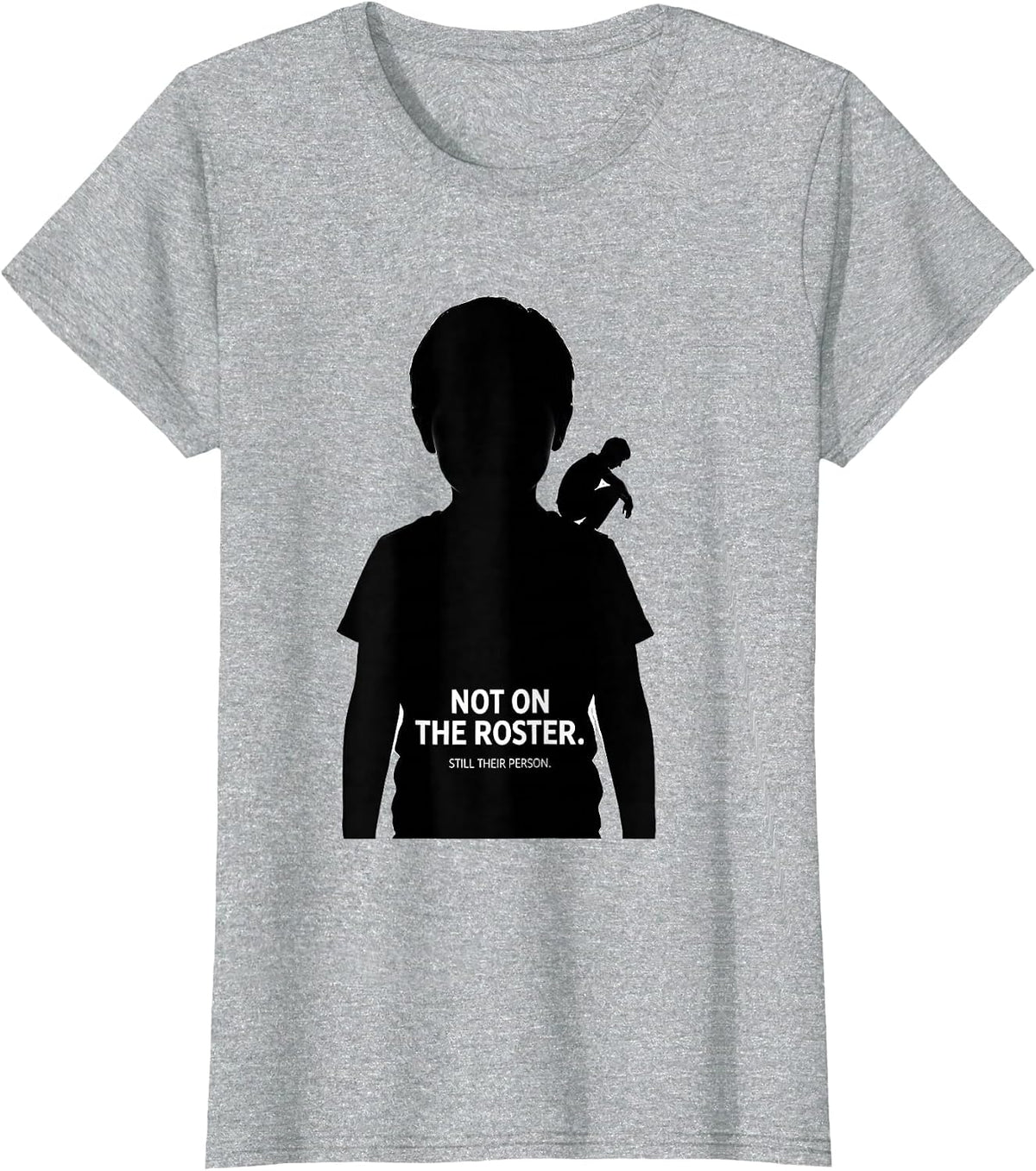 Not On The Roster Still Their Person Heartfelt Paraeducator T-Shirt - Heather Grey