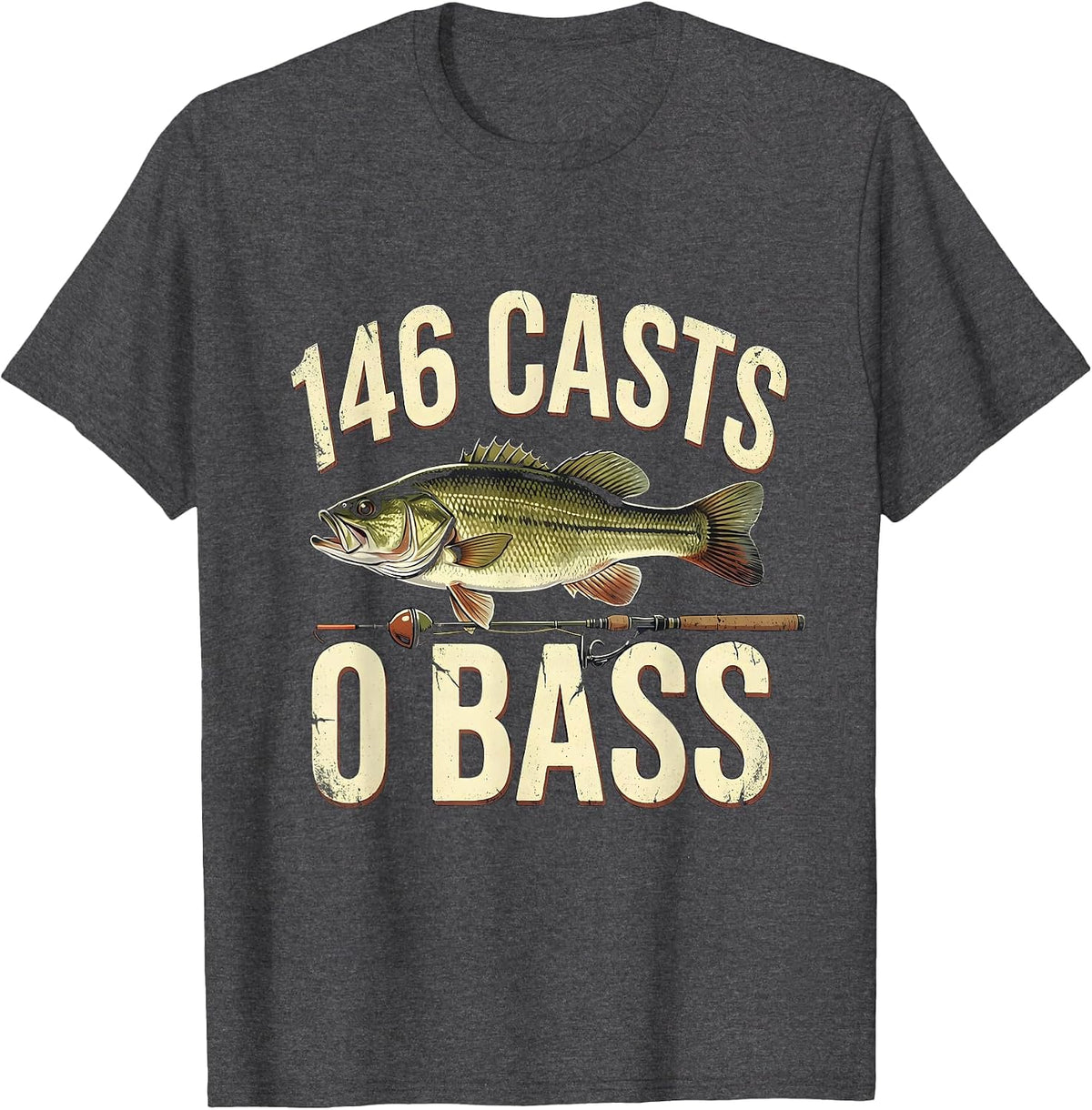 146 Casts 0 Bass Funny Fishing Humor Dad Gift T-Shirt - Dark Heather Grey