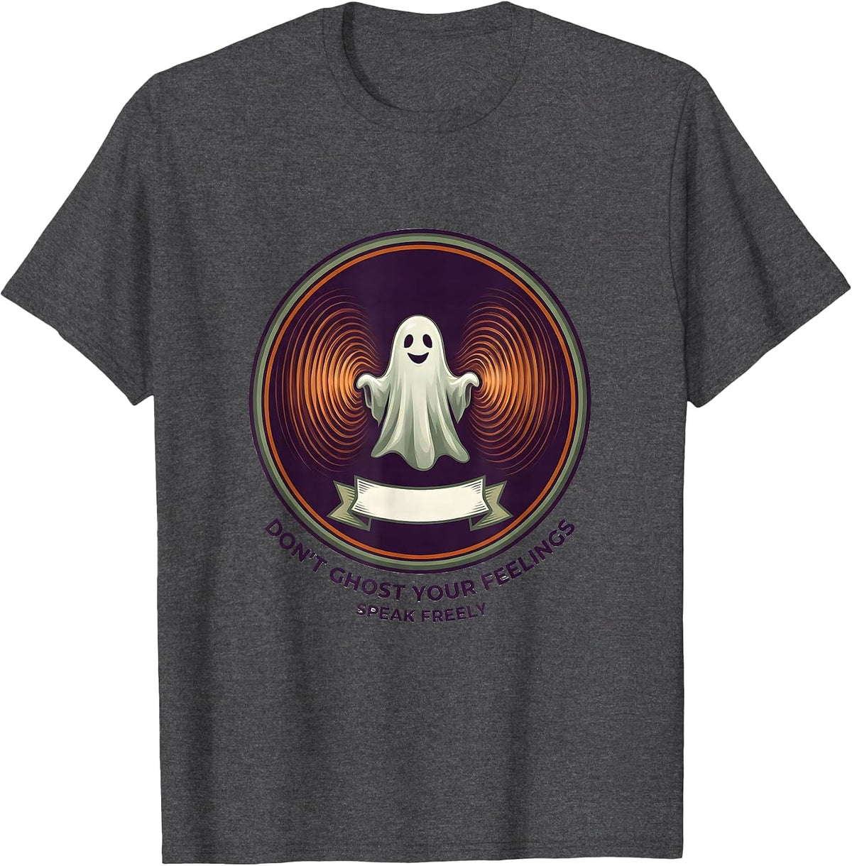 Don't Ghost Your Feelings Speak Freely School Counselor T-Shirt - Dark Heather Grey