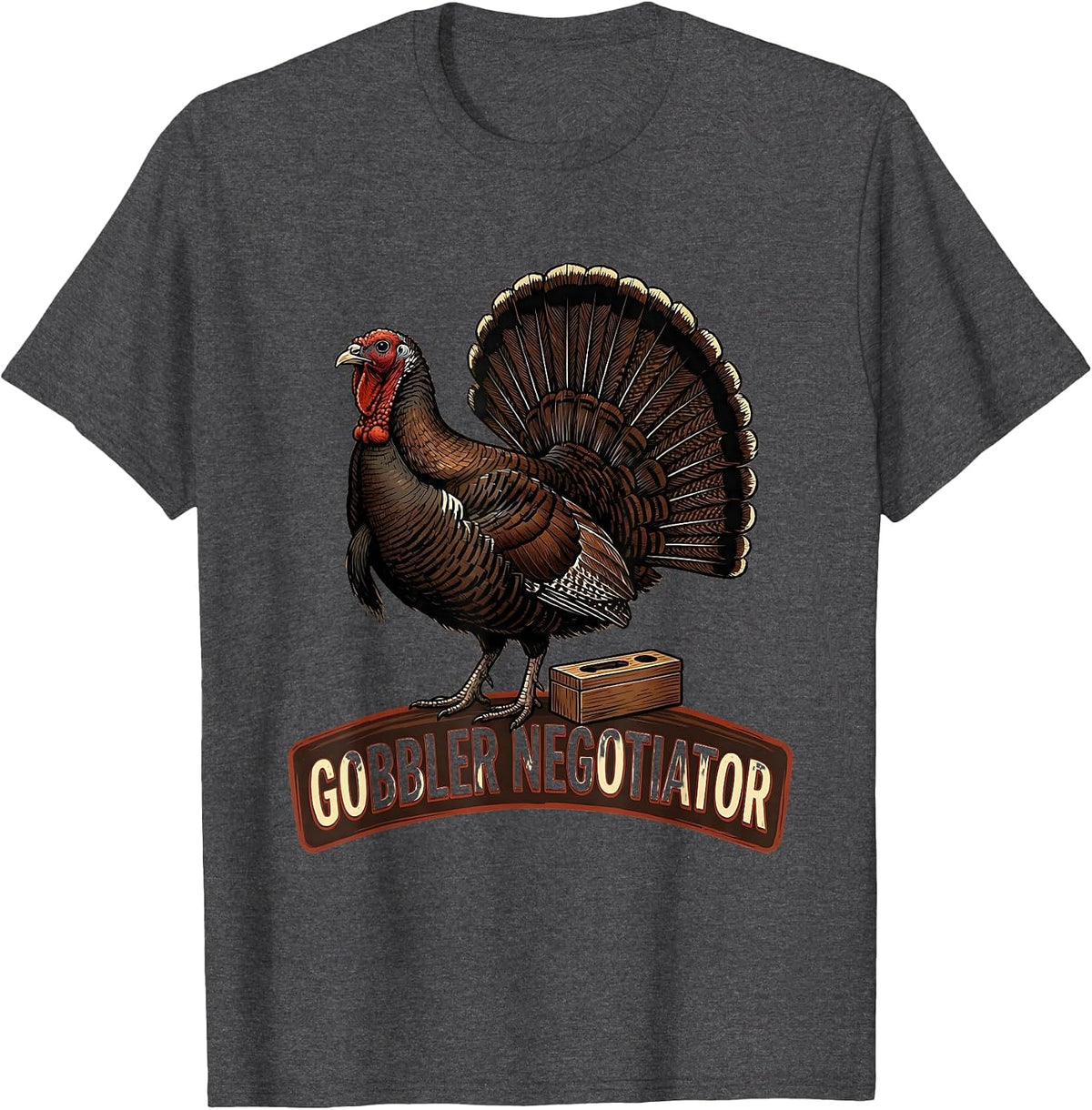 Gobbler Negotiator Funny Turkey Hunting Season Gift T-Shirt - Dark Heather Grey