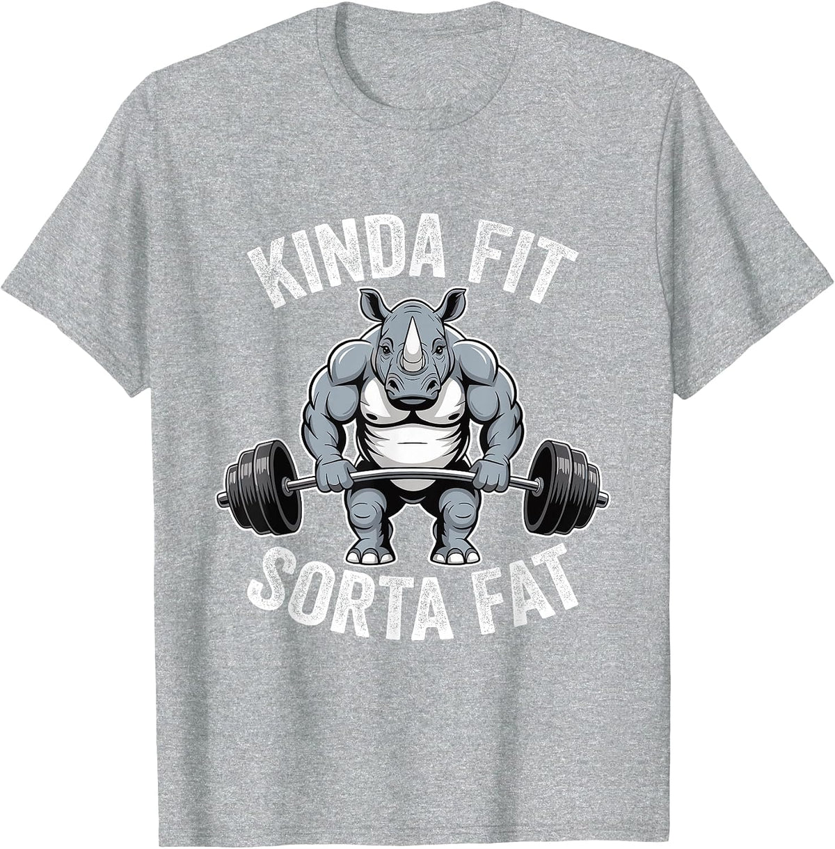 Kinda Fit Sorta Fat Rhino Gym Weightlifting Workout Funny T-Shirt - Heather Grey