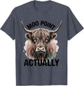 Moo Point, Actually Funny Highland Cow Farm Humor T-Shirt - Heather Blue