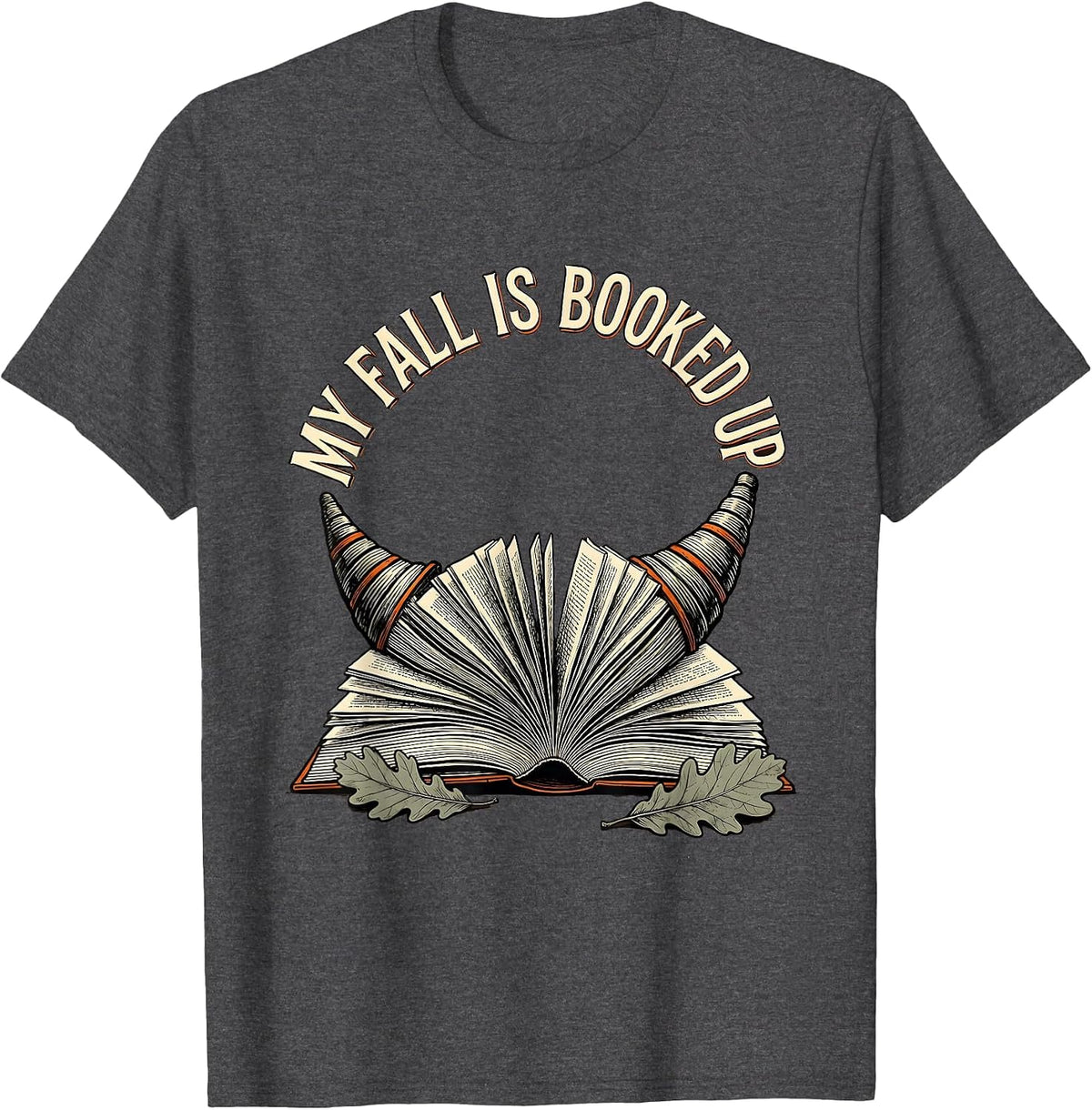 My Fall Is Booked Up Retro Teacher Book Lover Fall Reading T-Shirt - Dark Heather Grey
